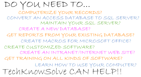 You have a problem? TechKnowSolve has a solution!